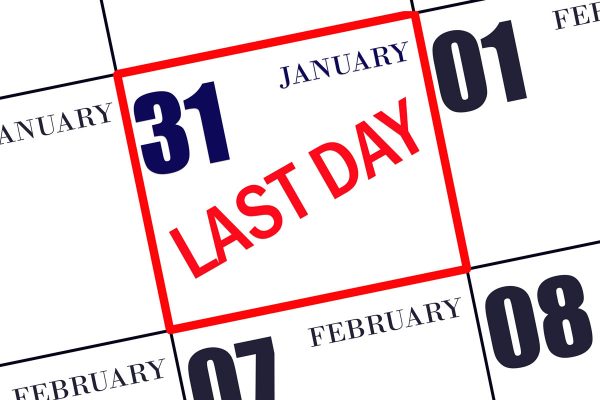 31st of January Deadline
